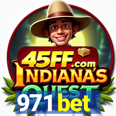 971 bet